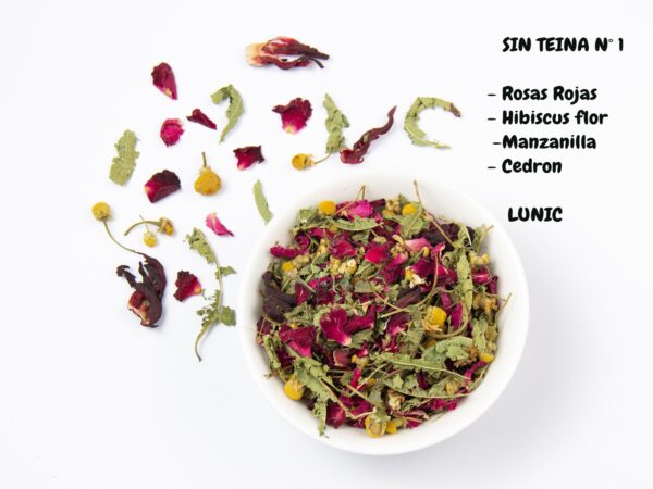 SIN TEINA Nº 1 - ROSAS , HIBISCUS ,MANZANILLA , CEDRON