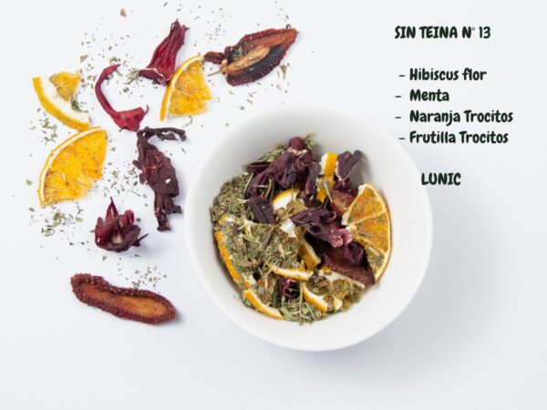 SIN TEINA Nº 13 - HIBISCUS, MENTA, NARANJA, FRUTILLA DESHIDRATADA